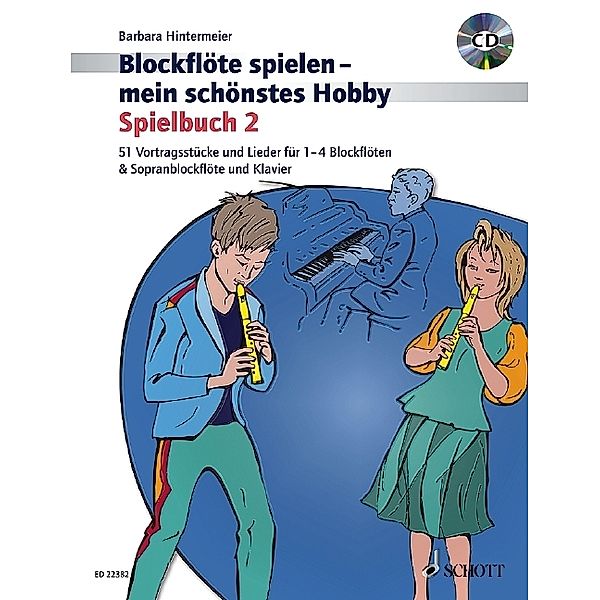 Blockflöte spielen - mein schönstes Hobby.Bd.2, Barbara Hintermeier