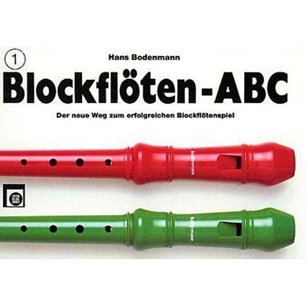 Blockflöten-ABC.Bd.1, Hans Bodenmann