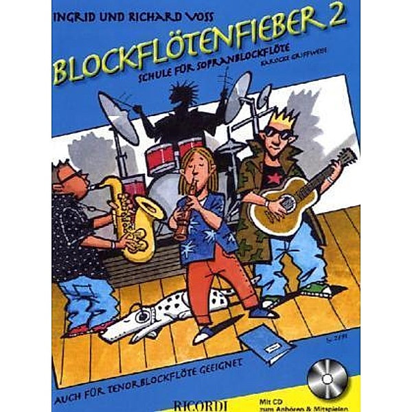 Blockflötenfieber, für Sopranblockflöte (barocke Griffweise), m. Audio-CD.Bd.2, Ingrid Voss, Richard Voss