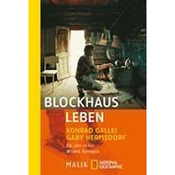 Blockhausleben, Konrad Gallei, Gaby Hermsdorf
