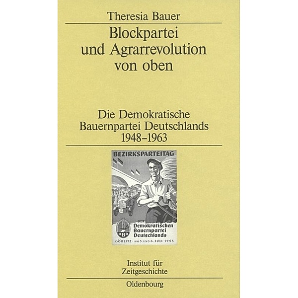 Blockpartei und Agrarrevolution von oben, Theresia Bauer