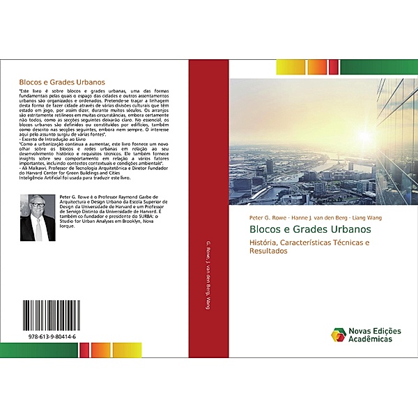 Blocos e Grades Urbanos, Peter G. Rowe, Hanne J. van den Berg, Liang Wang