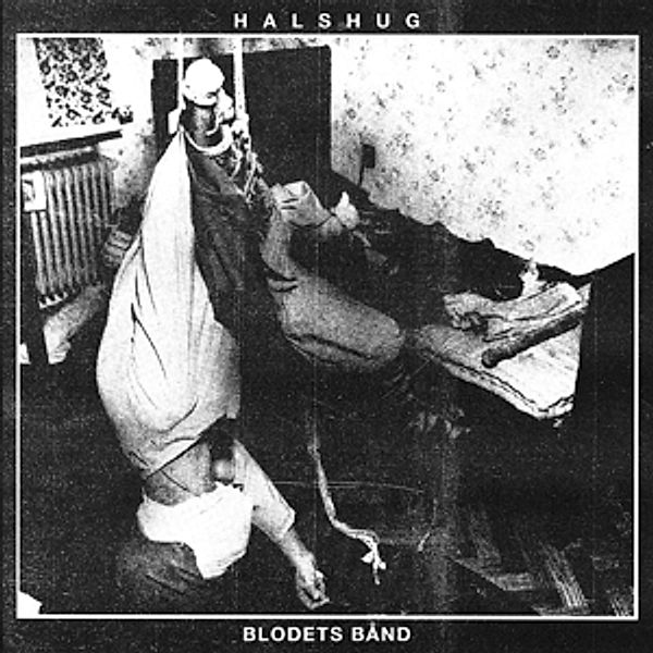 Blodets Band (Vinyl), Halshug