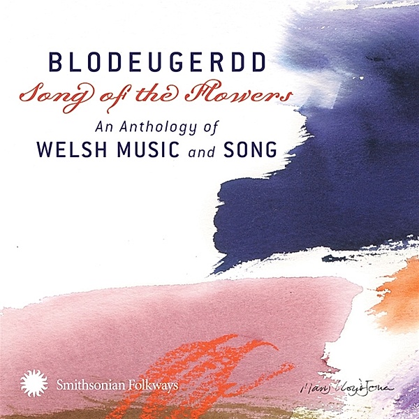 Blodeugerdd: Song of the Flowers - An Anthology of Welsh Music and Song, Diverse Interpreten