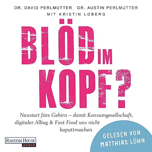 Blöd im Kopf?, David Perlmutter