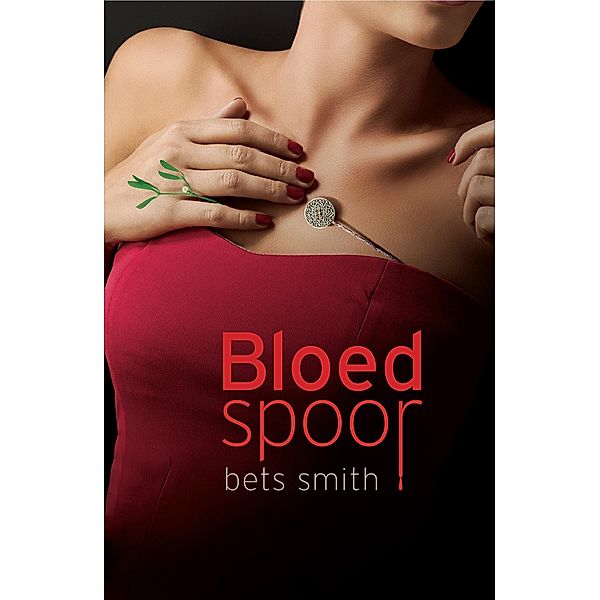 Bloedspoor, Bets Smith