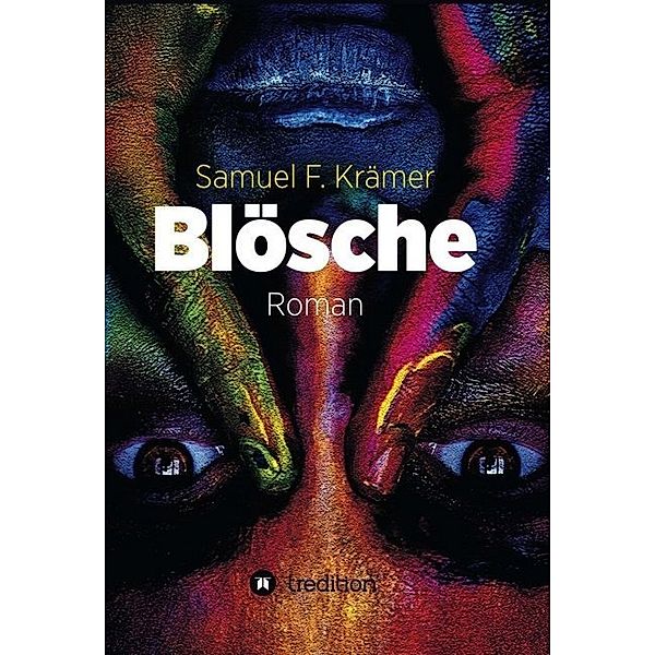 Blösche - Das Böse kommt nicht vom Teufel, Samuel F. Krämer