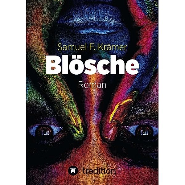 Blösche - Das Böse kommt nicht vom Teufel, Samuel F. Krämer