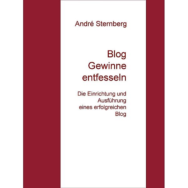 Blog Gewinne entfesseln, André Sternberg
