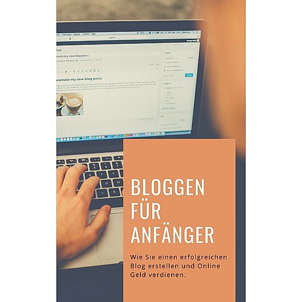 Bloggen für Anfänger
