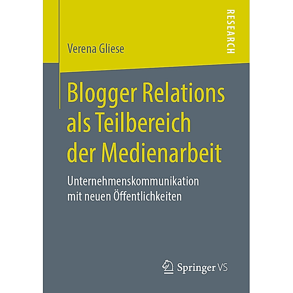 Blogger Relations als Teilbereich der Medienarbeit, Verena Gliese