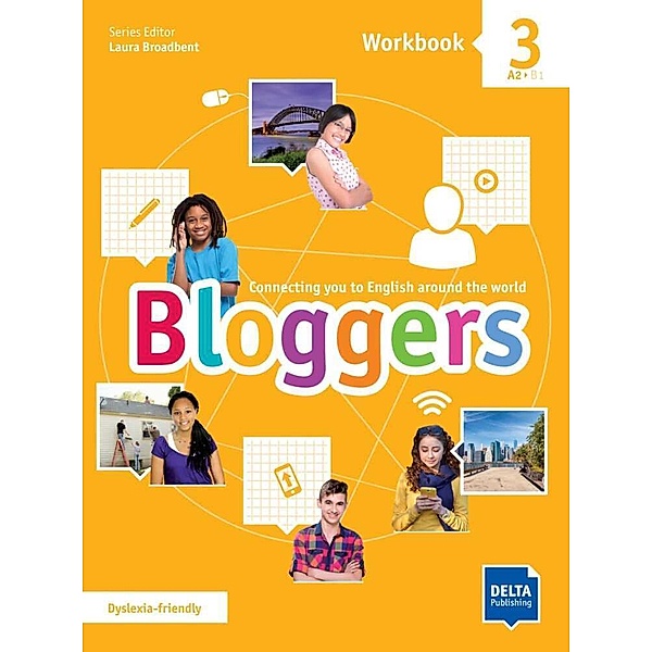 Bloggers 3 A2 - B1.Vol.3, Laura Broadbent