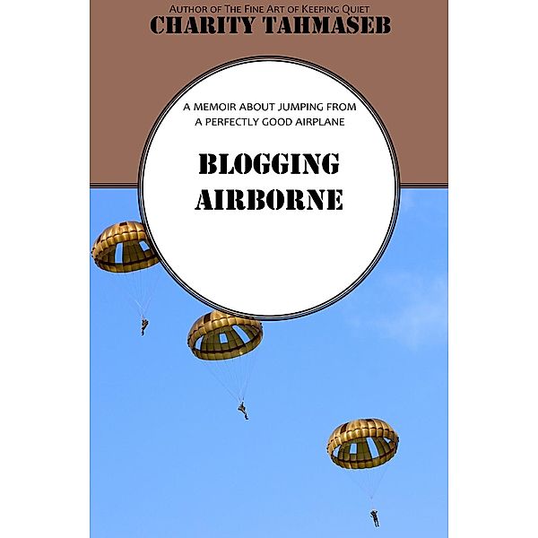 Blogging Airborne, Charity Tahmaseb