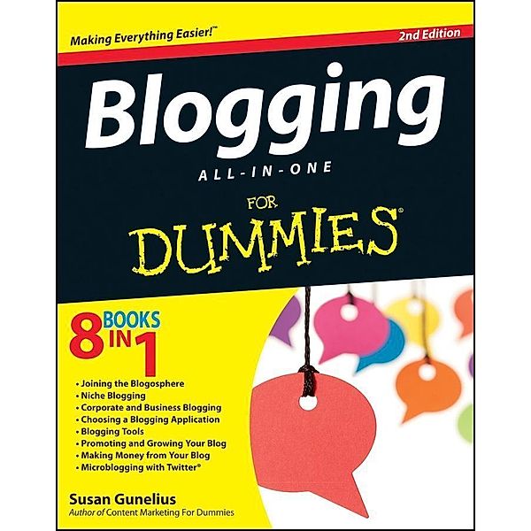 Blogging All-in-One For Dummies, Susan Gunelius