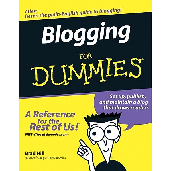 Blogging For Dummies, Brad Hill