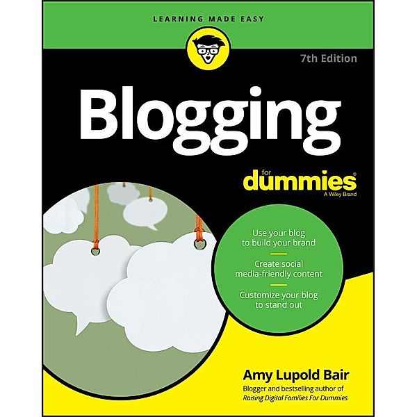 Blogging For Dummies, Amy Lupold Bair