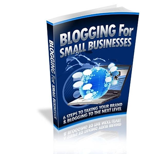 Blogging for Small Businesses, Ouvrage Collectif