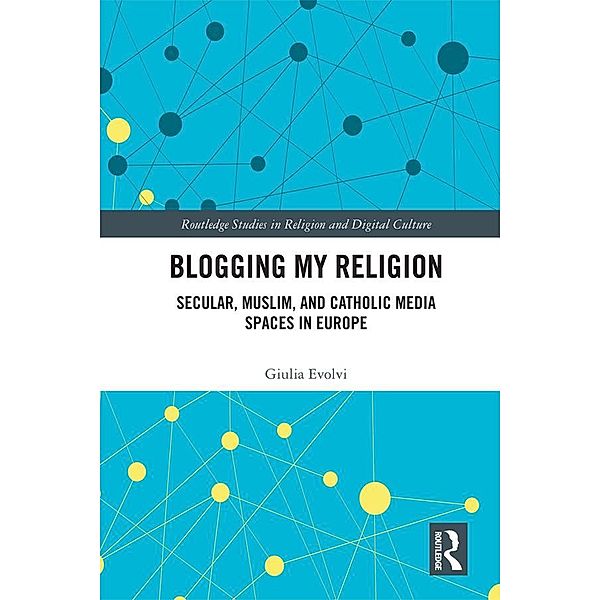 Blogging My Religion, Giulia Evolvi