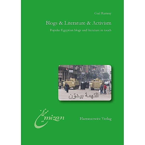 Blogs & Literature & Activism / Mîzân. Studien zur Literatur in der islamischen Welt Bd.26, Gail Ramsay