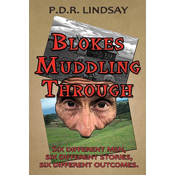 'Blokes Muddling Through', P. D. R. Lindsay