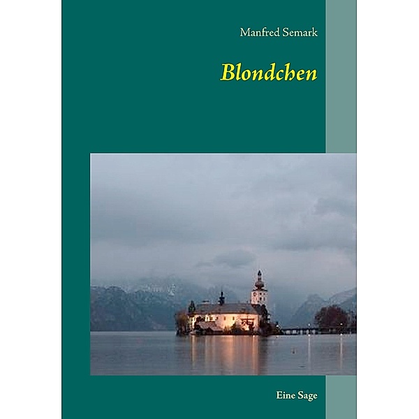 Blondchen, Manfred Semark