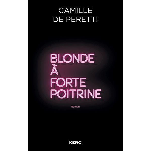 Blonde à forte poitrine, Camille de Peretti