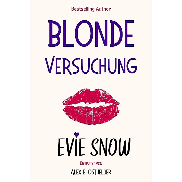 Blonde Versuchung, Evie Snow