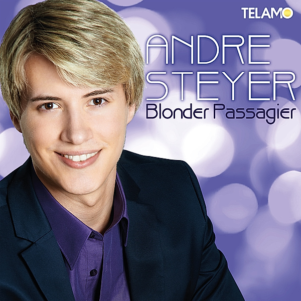 Blonder Passagier, Andre Steyer
