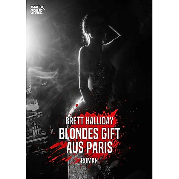 BLONDES GIFT AUS PARIS, Brett Halliday