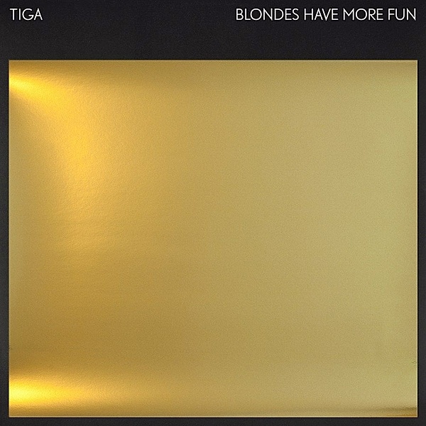 Blondes Have More Fun (Part 2), Tiga