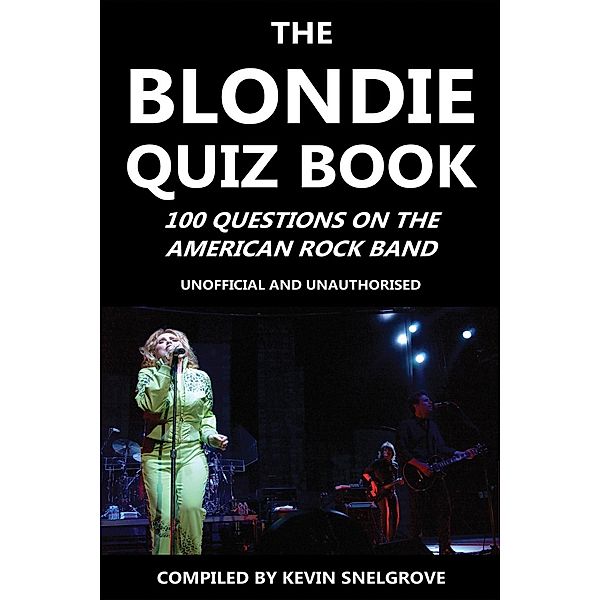 Blondie Quiz Book / Andrews UK, Kevin Snelgrove