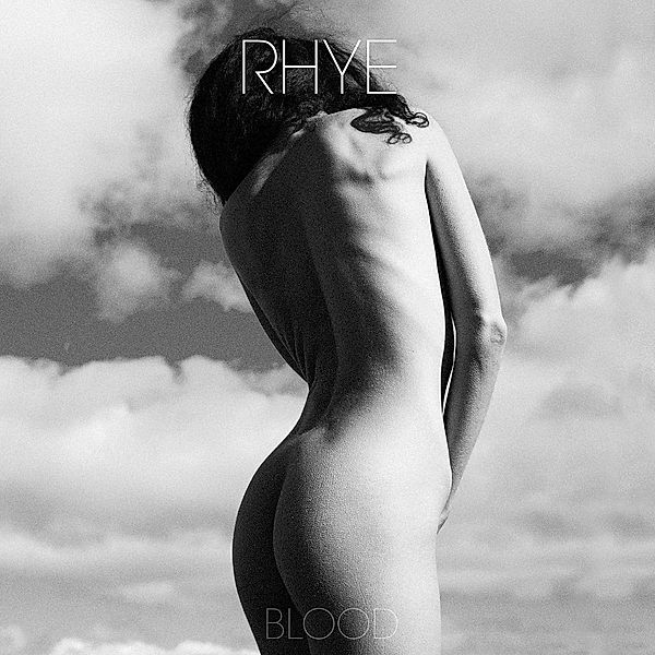 Blood, Rhye