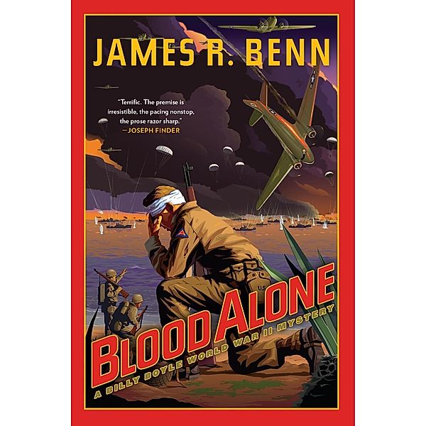 Blood Alone / A Billy Boyle WWII Mystery Bd.3, James R. Benn