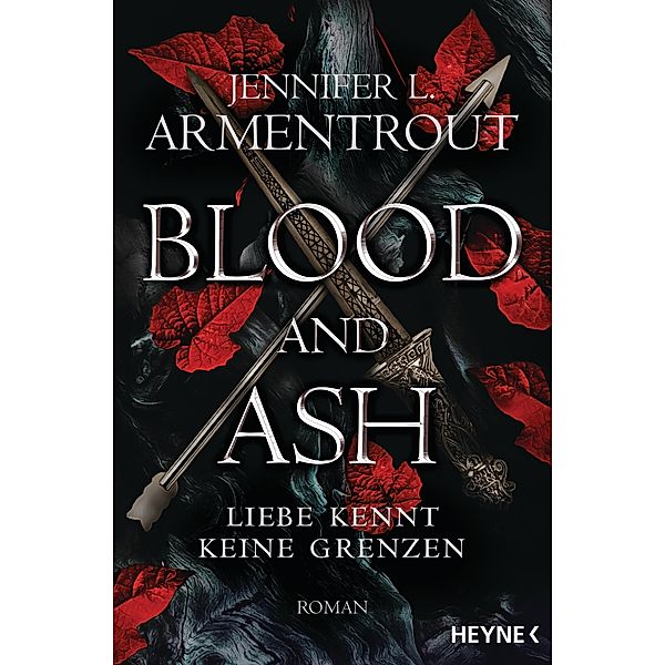 Blood and Ash / Liebe kennt keine Grenzen Bd.1, Jennifer L. Armentrout