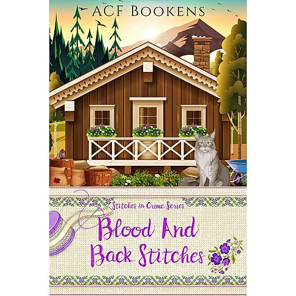 Blood and Back Stitches (Stitches In Crime, #7) / Stitches In Crime, Acf Bookens