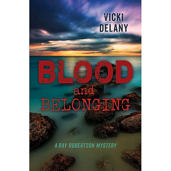 Blood and Belonging / Rapid Reads, Vicki Delany