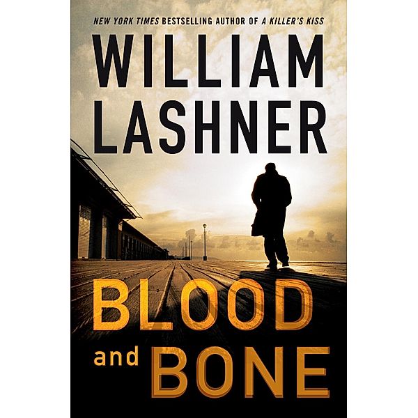 Blood and Bone, William Lashner