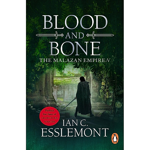 Blood and Bone / Malazan Empire Bd.5, Ian C Esslemont