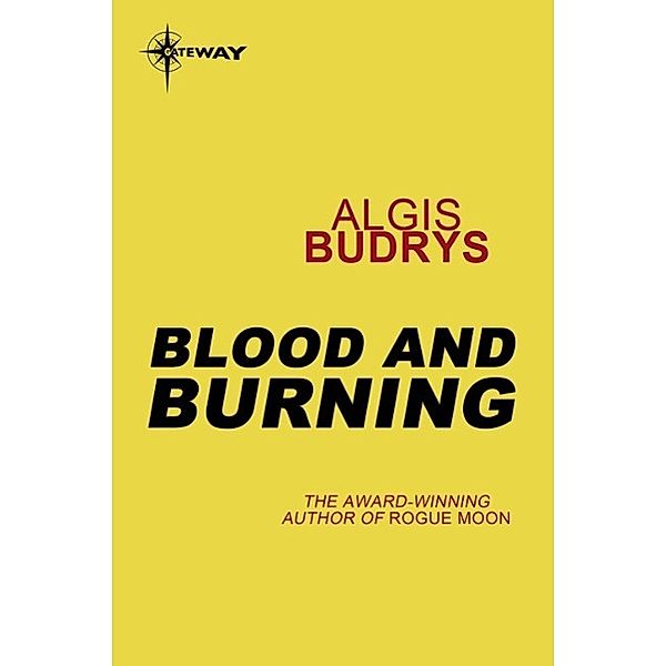 Blood and Burning, Algis Budrys