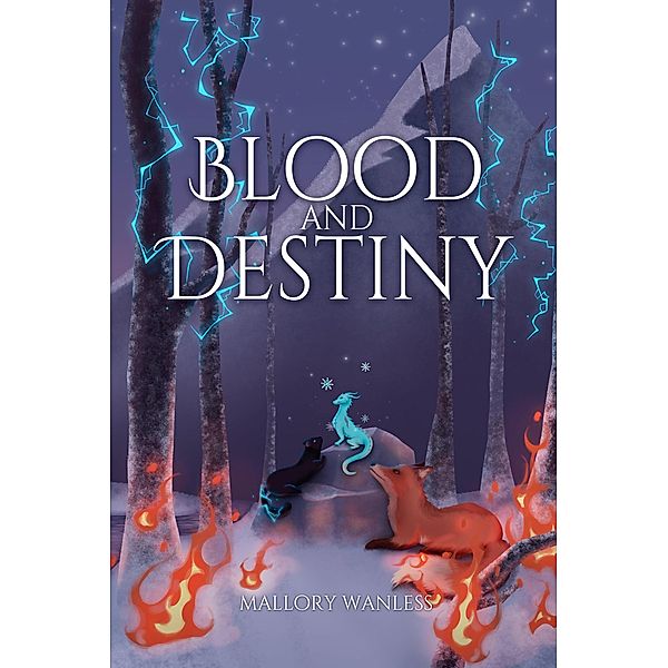 Blood and Destiny (Enchanted, #2) / Enchanted, Mallory Wanless