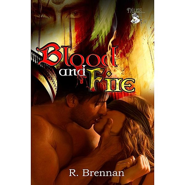 Blood and Fire, R. Brennan