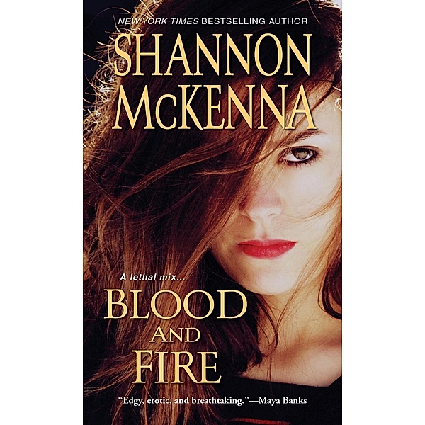 Blood and Fire, Shannon McKenna