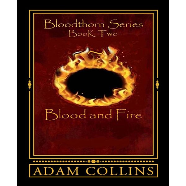 Blood and Fire, Adam Collins