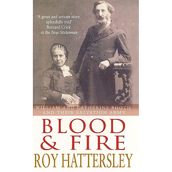 Blood and Fire, Roy Hattersley