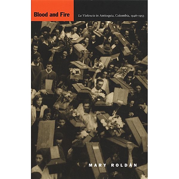 Blood and Fire / Latin America Otherwise, Roldan Mary Roldan