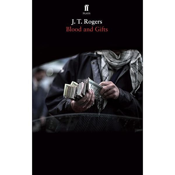 Blood and Gifts, J. T. Rogers