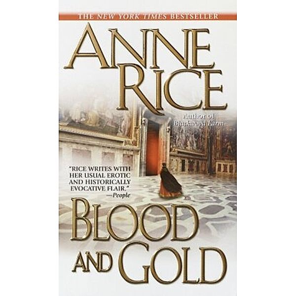 Blood and Gold, Anne Rice