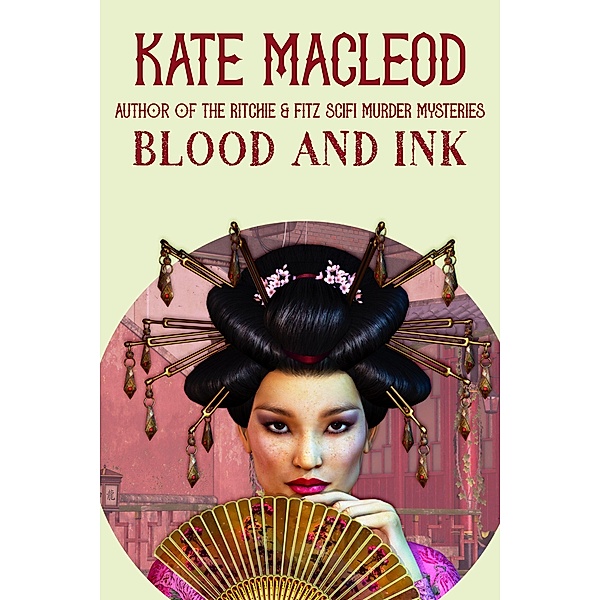Blood and Ink, Kate Macleod