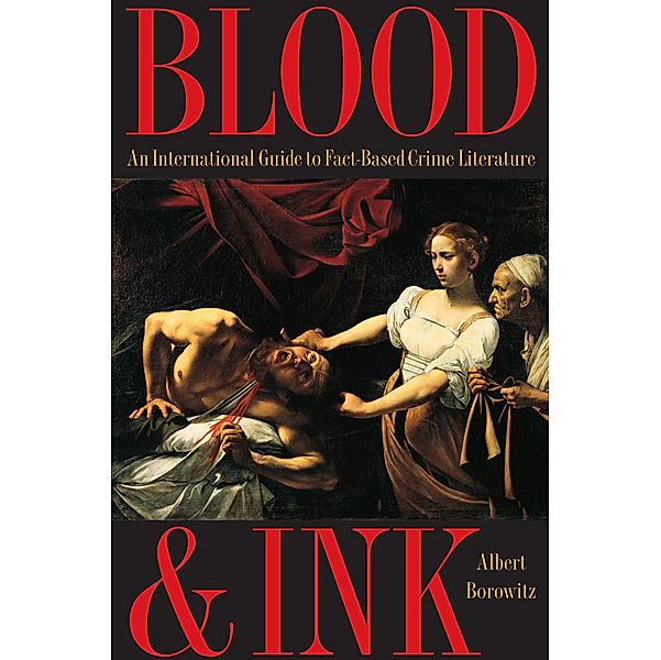 Blood and Ink, Albert Borowitz