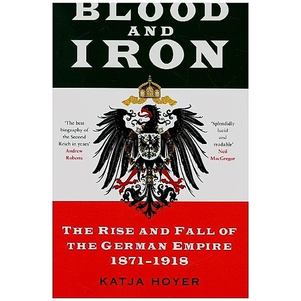 Blood and Iron, Katja Hoyer